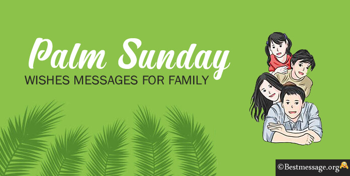 Palm Sunday Wishes for Family