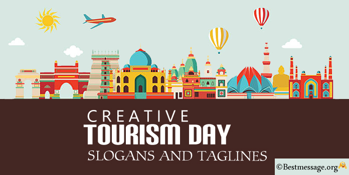 Creative Tourism Day Slogans, Tourism Taglines