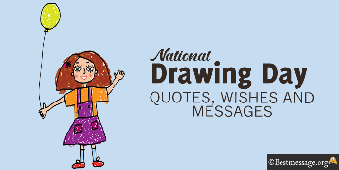 Drawing Day Wishes Messages Quotes