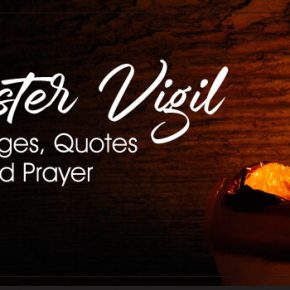 Easter Vigil Wishes Messages Prayer