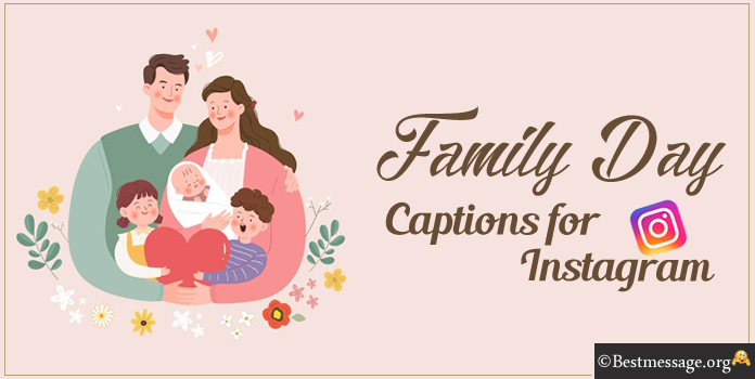 Family Day Captions for Instagram Photo