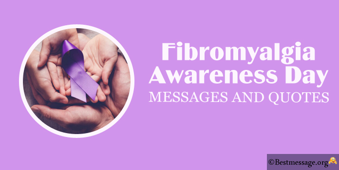 Fibromyalgia Awareness Day Quotes Messages