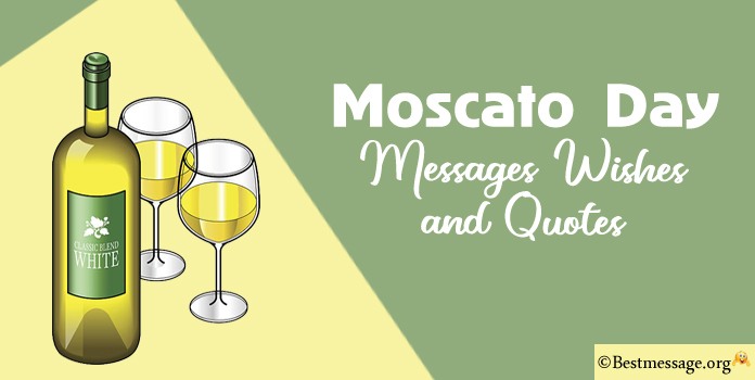 Moscato Day Wishes Images Messages Quotes