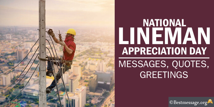 Lineman Appreciation Day Messages Wishes, Quotes
