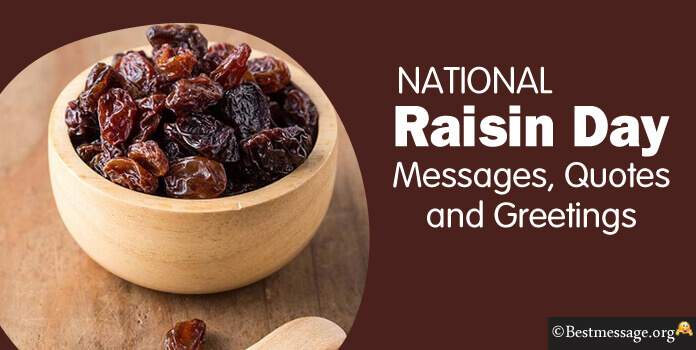 Raisin Day Quotes Status Messages