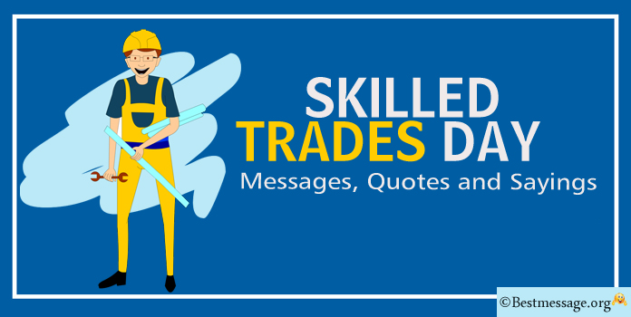 Skilled Trades Day Quotes Messages
