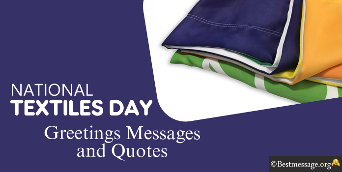 Textiles Day Greetings Messages