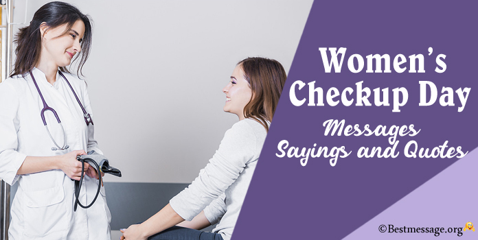 Women’s Checkup Day Messages, Women's health quotes