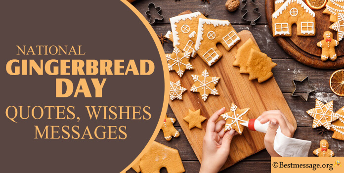 Happy Gingerbread Day Quotes, Messages