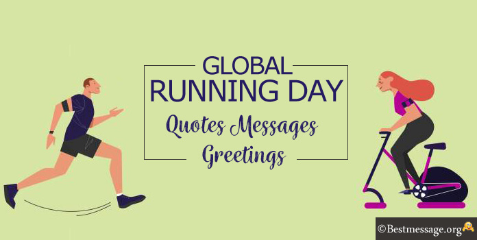 Global Running Day Wishes Messages Quotes