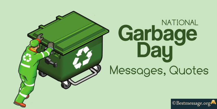 Garbage Day Messages, Garbage Quotes