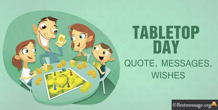 Tabletop Day Quotes Greetings Messages