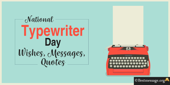 Typewriter Day Quotes Messages