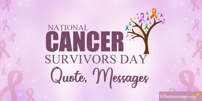 Cancer Survivors Day Messages Quotes