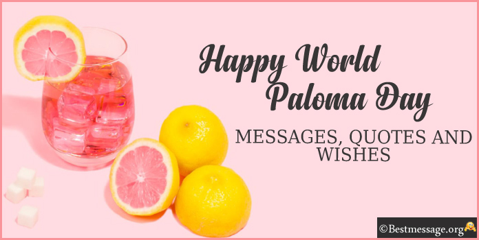 Happy World Paloma Day Wishes Images, Messages