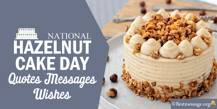Hazelnut Cake Day Wishes Images Messages