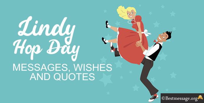 World Lindy Hop Day Wishes, Quotes
