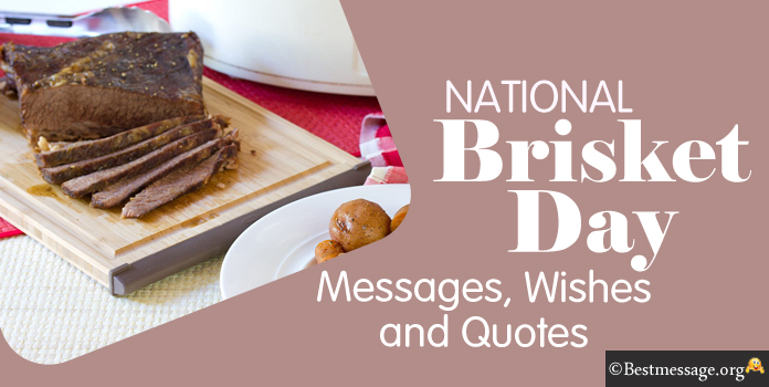 Brisket Day Wishes Quotes Messages