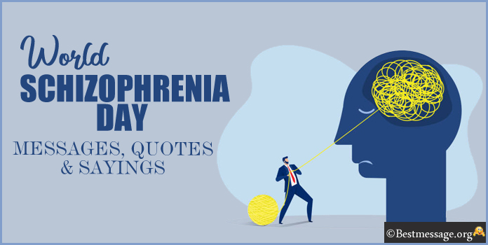 Schizophrenia Day Quotes, Messages Images