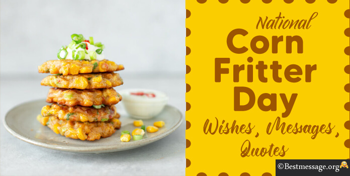 Corn Fritter Day Wishes Quotes Messages