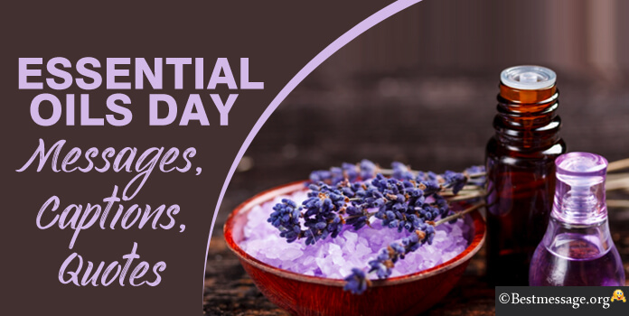 Essential Oils Day Messages, Essential Oil Quotes