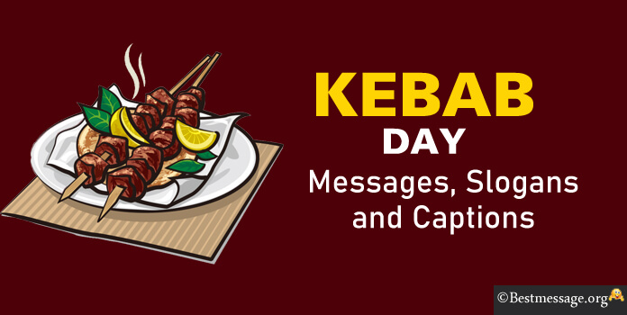 Kebab Day Messages, Kebab Quotes Slogans