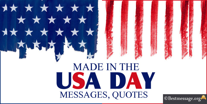 Made in The USA Day Messages Quotes