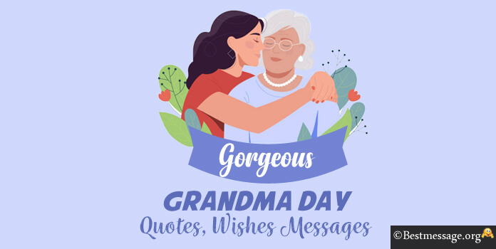 Happy Gorgeous Grandma Day Quotes Messages