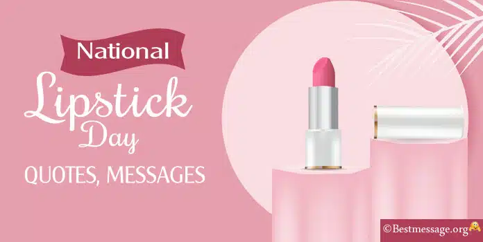 Lipstick Day Wishes Messages Quotes