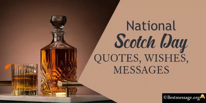 National Scotch Day Messages, Quotes