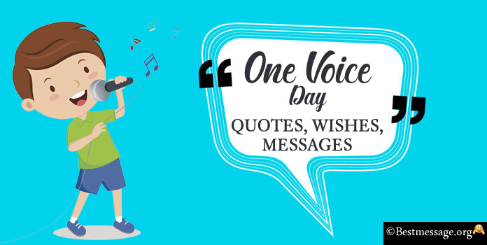 One Voice Day Quotes Messages