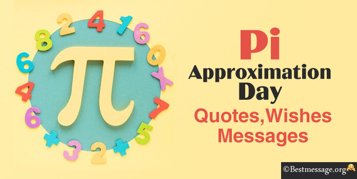 Pi Approximation Day Quotes, Sayings