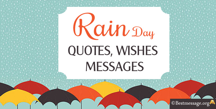 Happy Rain Day Status Messages, Wishes, Rain Quotes