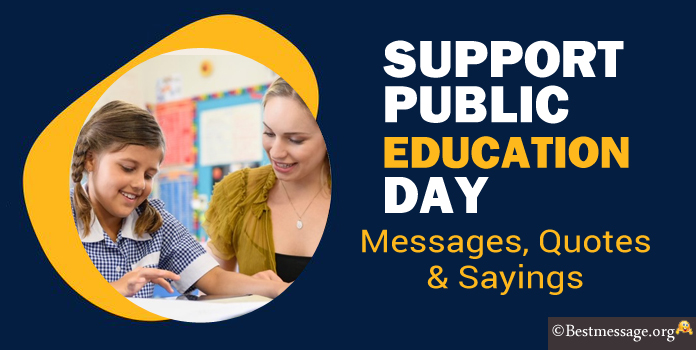 Support Public Education Day Quotes Messages