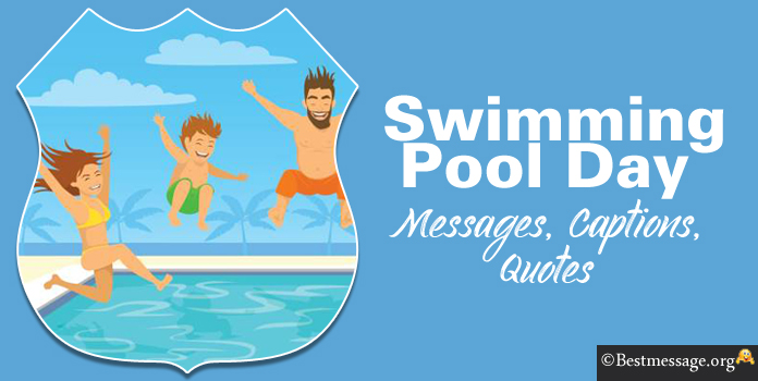 Swimming Pool Day Messages Quotes