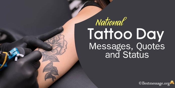 Tattoo Day Messages Quotes