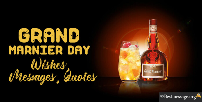 Grand Marnier Day Messages, Wishes Images