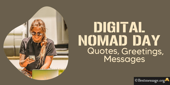 Digital Nomad Day Inspirational Quotes and Messages