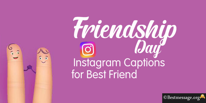 Friendship Day Captions for Best friend