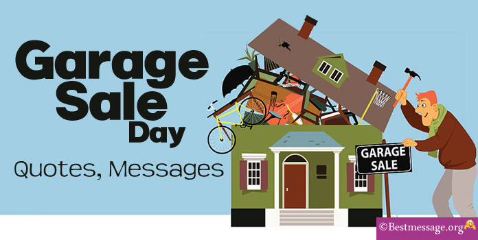 Garage Sale Day Messages, Garage Sale Quotes