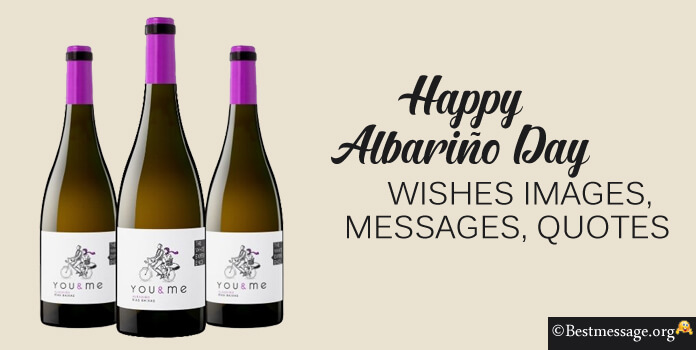 Happy Albariño Day Quotes Messages
