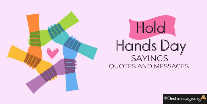 Hold Hands Day Messages, Sayings and Quotes