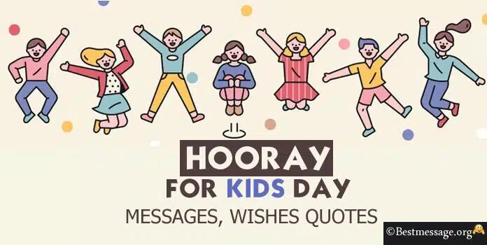 Hooray for Kids Day Wishes
