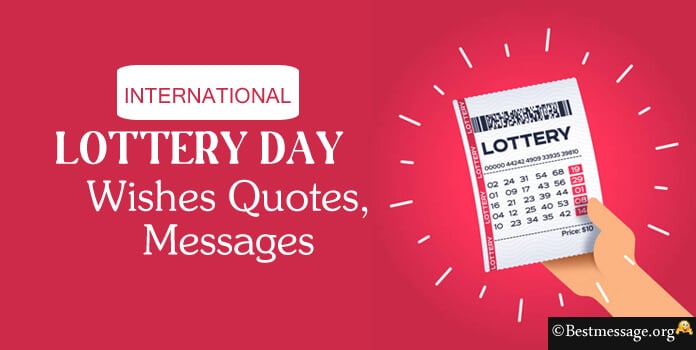 International Lottery Day Messages, Wishes, Quotes