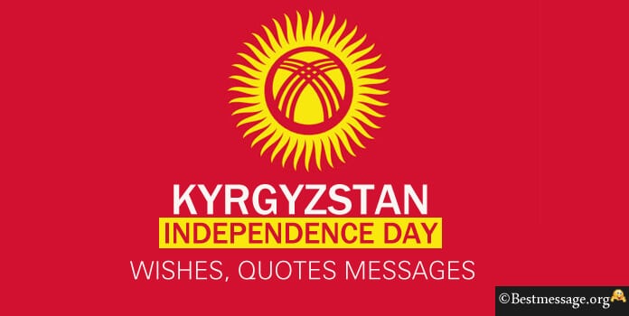 Kyrgyzstan Independence Day Wishes, Greetings, Messages
