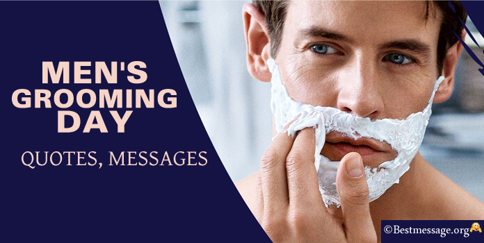 National Men's Grooming Day Quotes, Sayings Messages