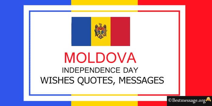 Moldova Independence Day 2022 Wishes, Quotes Messages