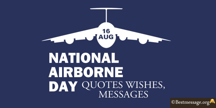 National Airborne Day 2022 Wishes Messages, Status, Quotes