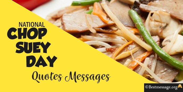 National Chop Suey Day Wishes 2022 Messages, Greetings