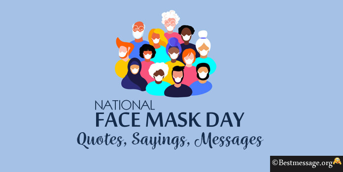 National Face Mask Day Messages, Quotes
